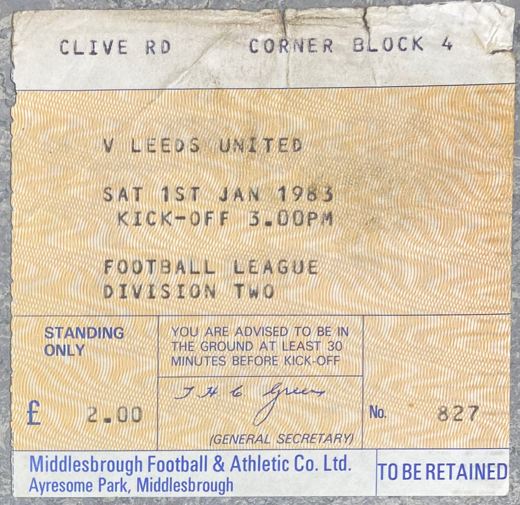 1982/83 ORIGINAL DIVISION TWO TICKET MIDDLESBROUGH V LEEDS UNITED