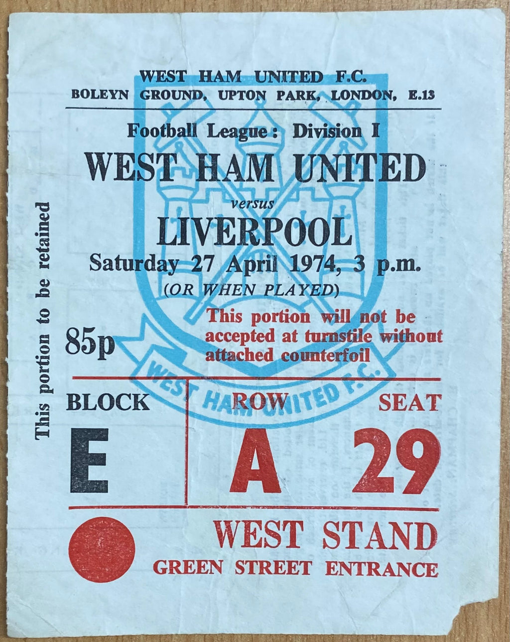 1973/74 ORIGINAL DIVISION ONE TICKET WEST HAM UNITED V LIVERPOOL