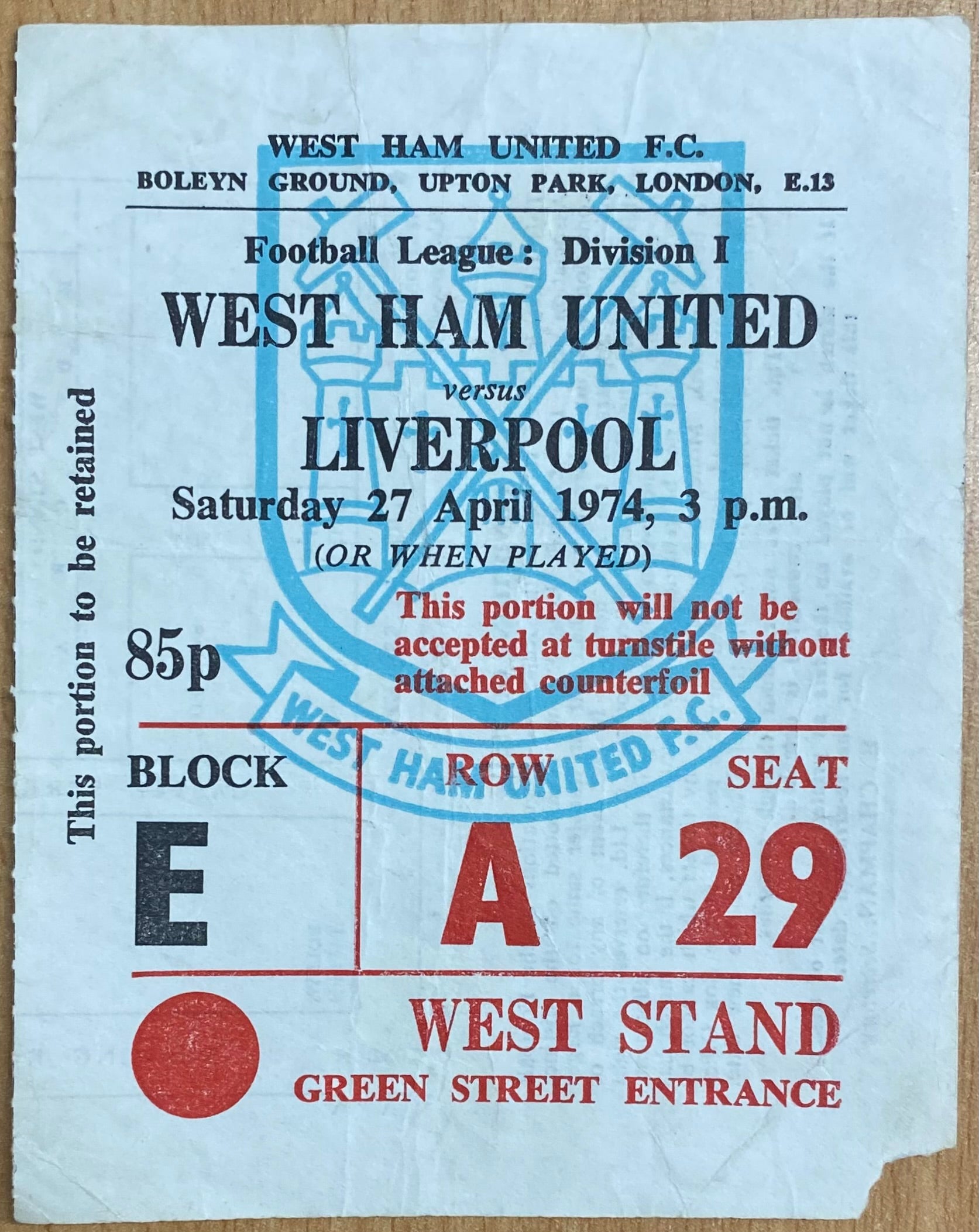 1973/74 ORIGINAL DIVISION ONE TICKET WEST HAM UNITED V LIVERPOOL