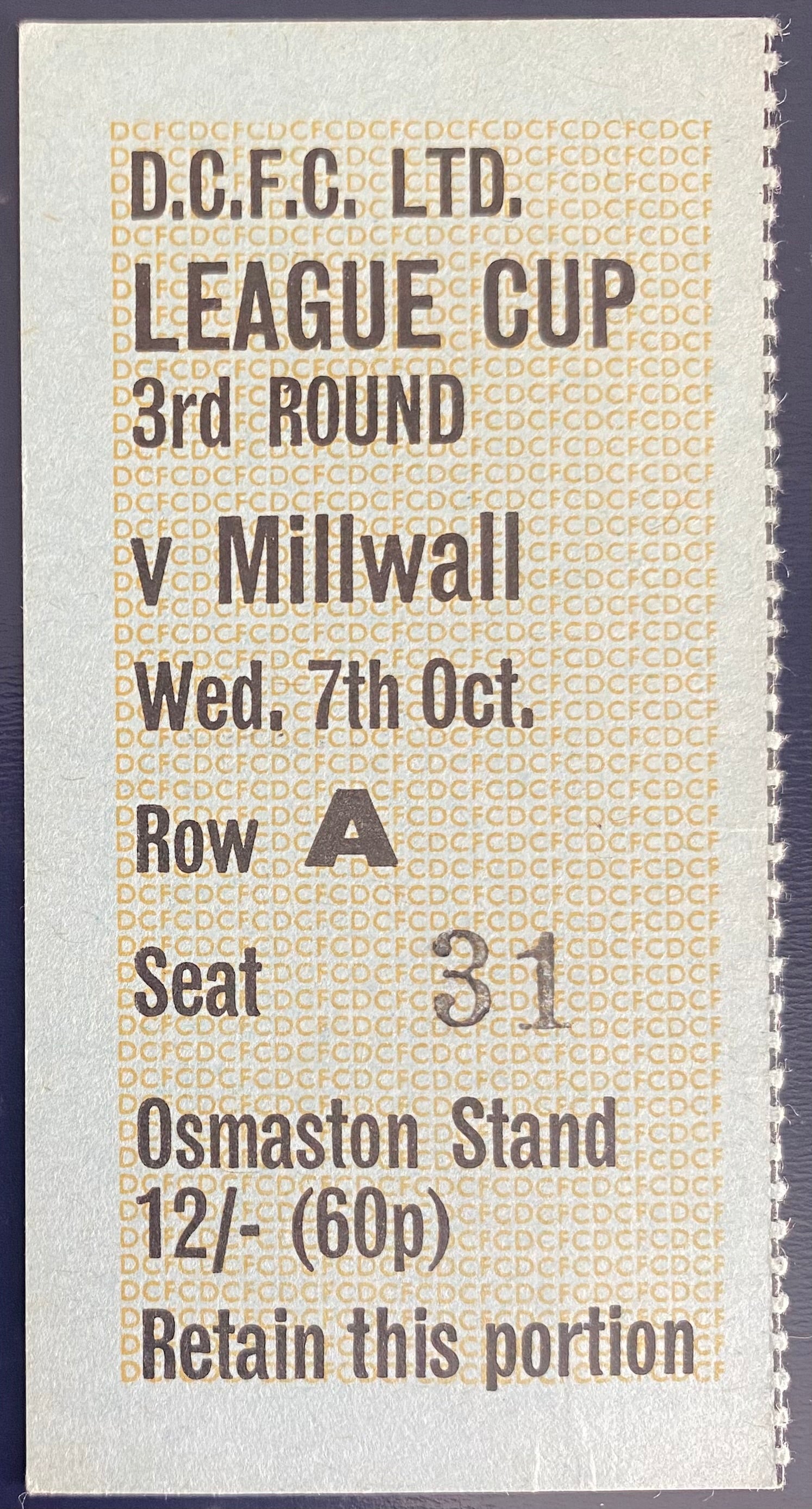 1970/71 ORIGINAL LEAGUE CUP CUP 3RD ROUND TICKET DERBY COUNTY V MILLWALL