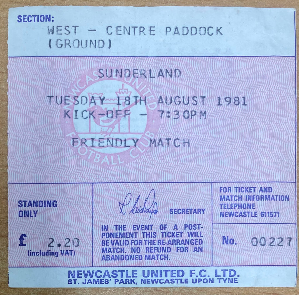 1981 ORIGINAL FRIENDLY TICKET NEWCASTLE UNITED V SUNDERLAND