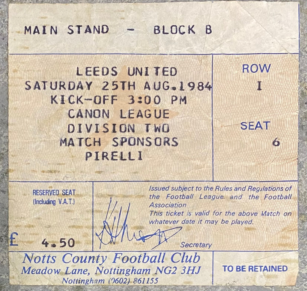 1984/85 ORIGINAL DIVISION TWO TICKET NOTTS COUNTY V LEEDS UNITED