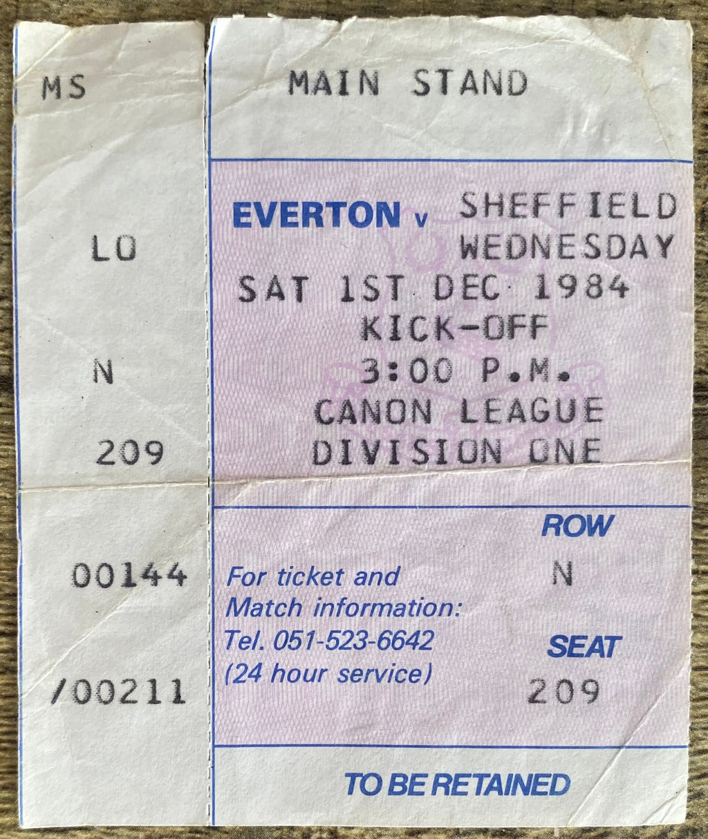 1984/85 ORIGINAL DIVISION ONE TICKET EVERTON V SHEFFIELD WEDNESDAY