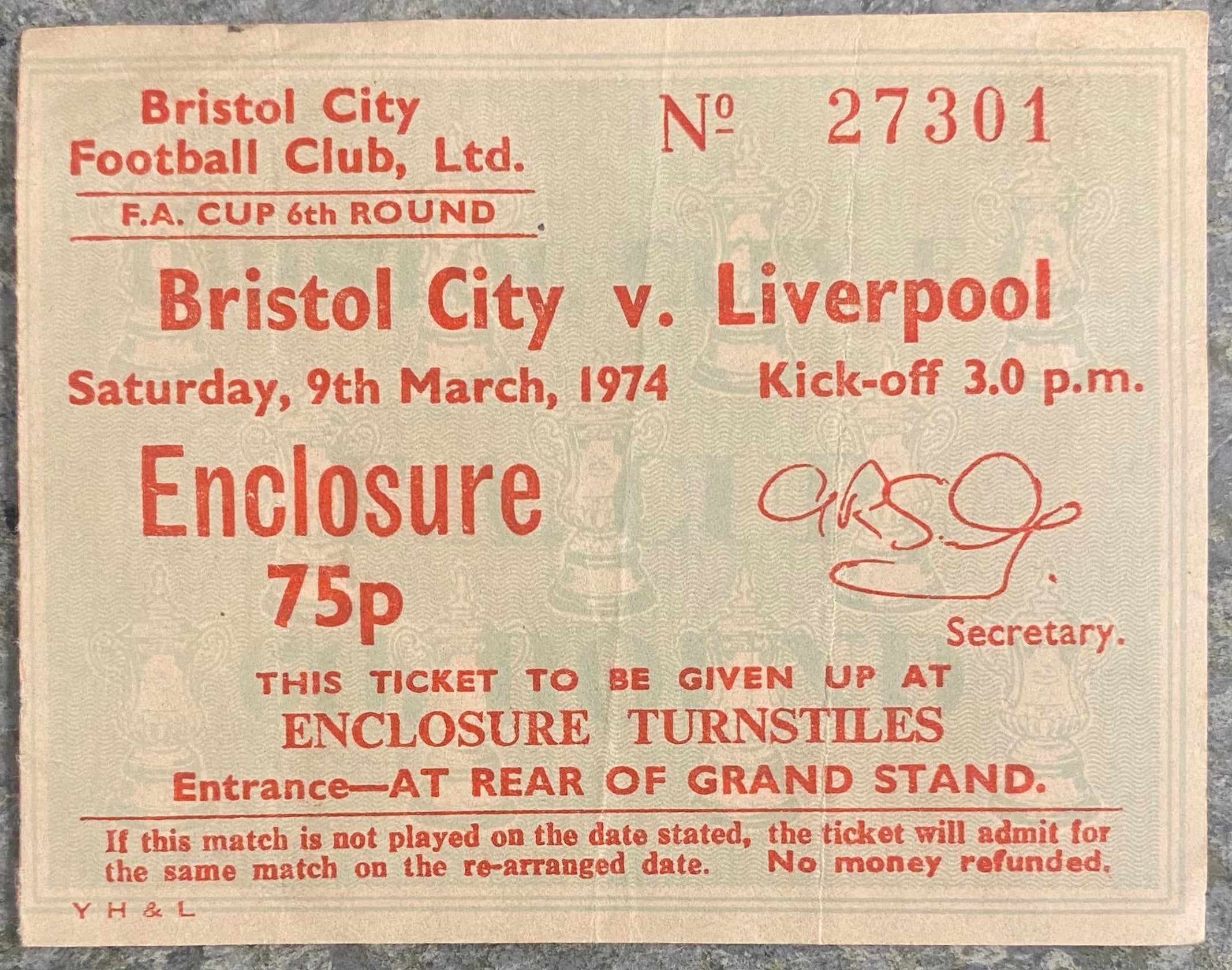 1973/74 ORIGINAL FA CUP 6TH ROUND TICKET BRISTOL CITY V LIVERPOOL