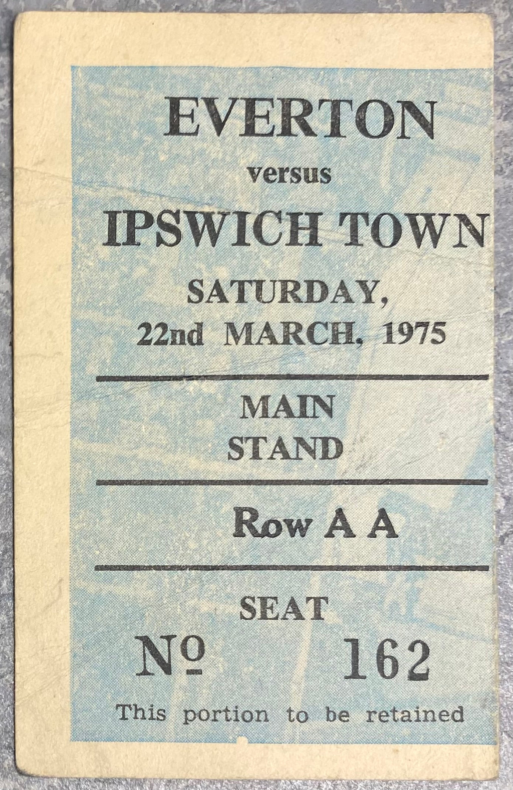 1974/75 ORIGINAL DIVISION ONE TICKET EVERTON V IPSWICH TOWN