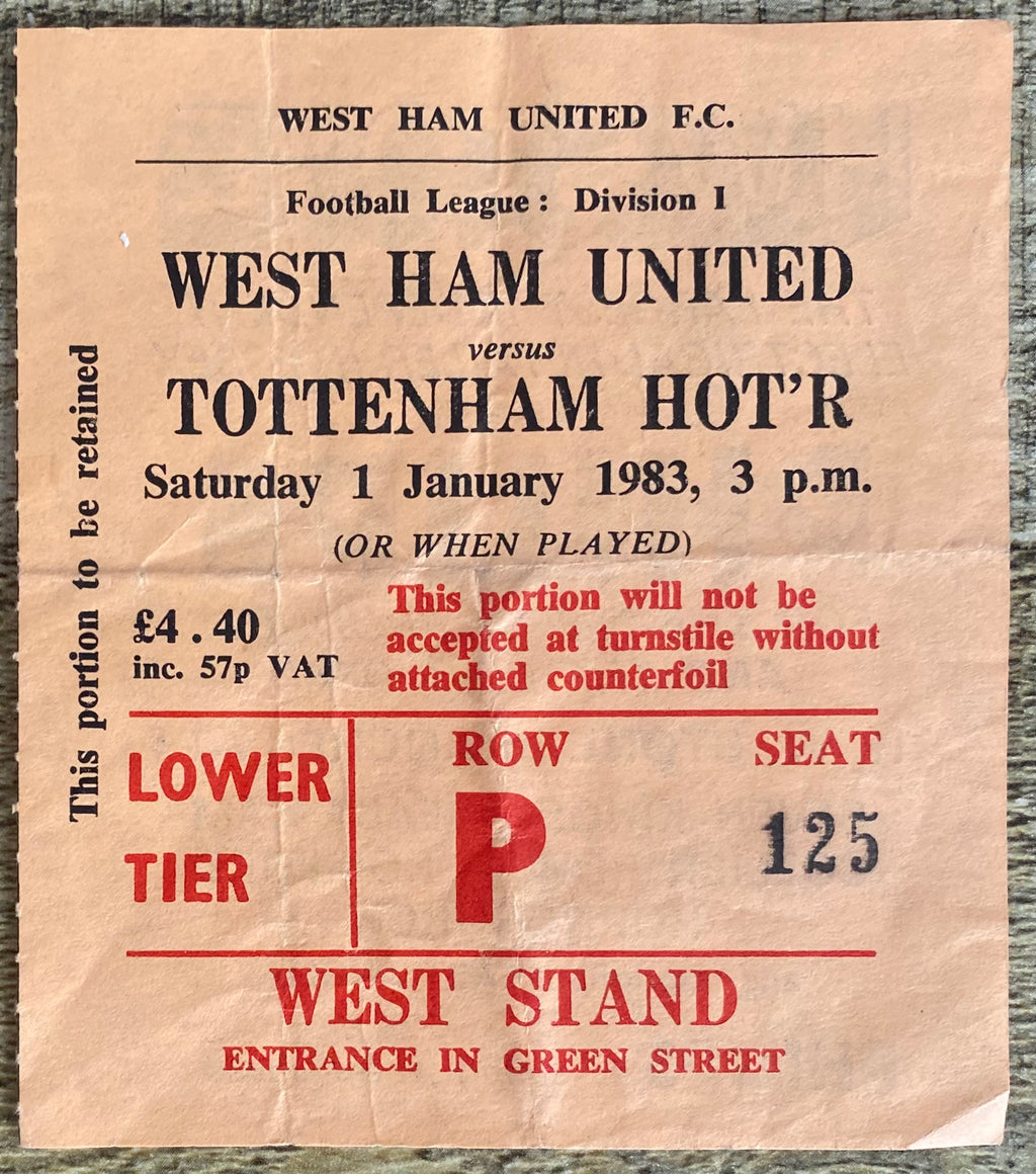 1982/83 ORIGINAL DIVISION ONE TICKET WEST HAM UNITED V TOTTENHAM HOTSPUR