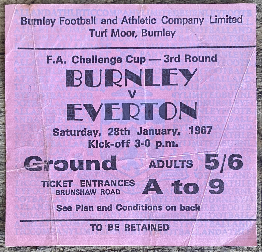 1966/67 ORIGINAL FA CUP 3RD ROUND TICKET BURNLEY V EVERTON