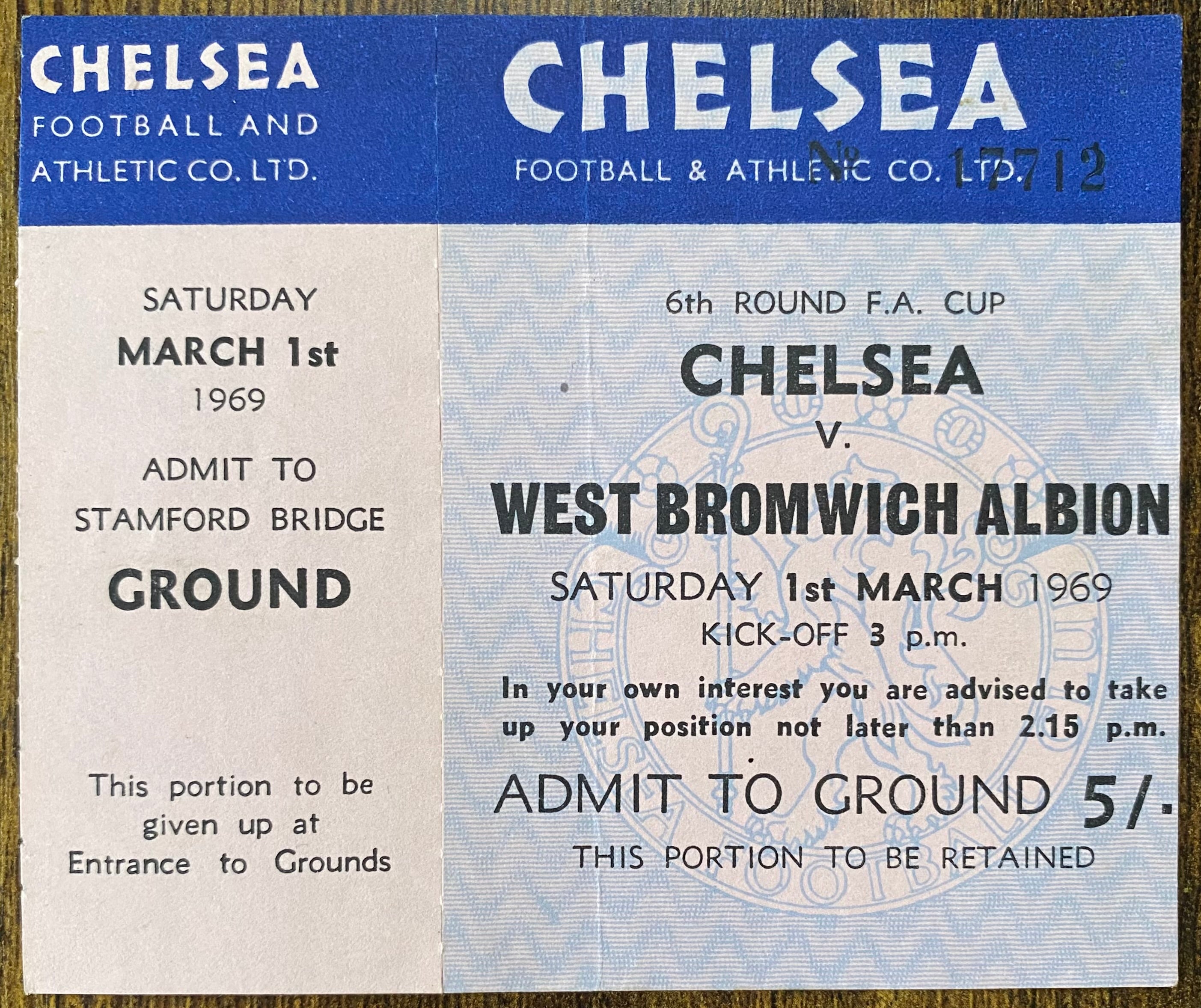 1968/69 ORIGINAL FA CUP 6TH ROUND UNUSED TICKET CHELSEA V WEST BROMWICH ALBION