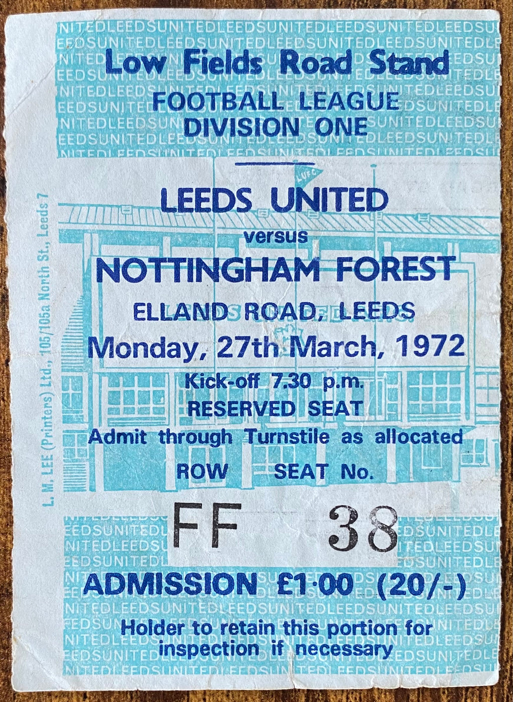 1971/72 ORIGINAL DIVISION ONE TICKET LEEDS UNITED V NOTTINGHAM FOREST