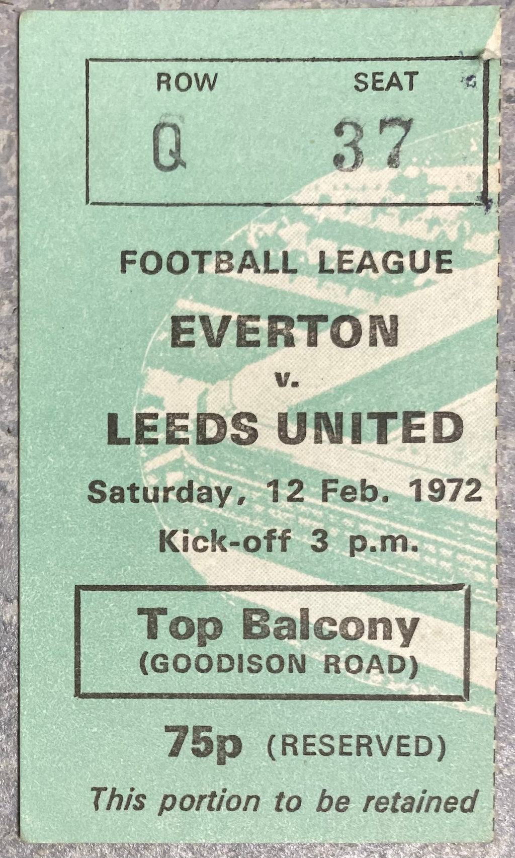 1971/72 ORIGINAL DIVISION ONE TICKET EVERTON V LEEDS UNITED