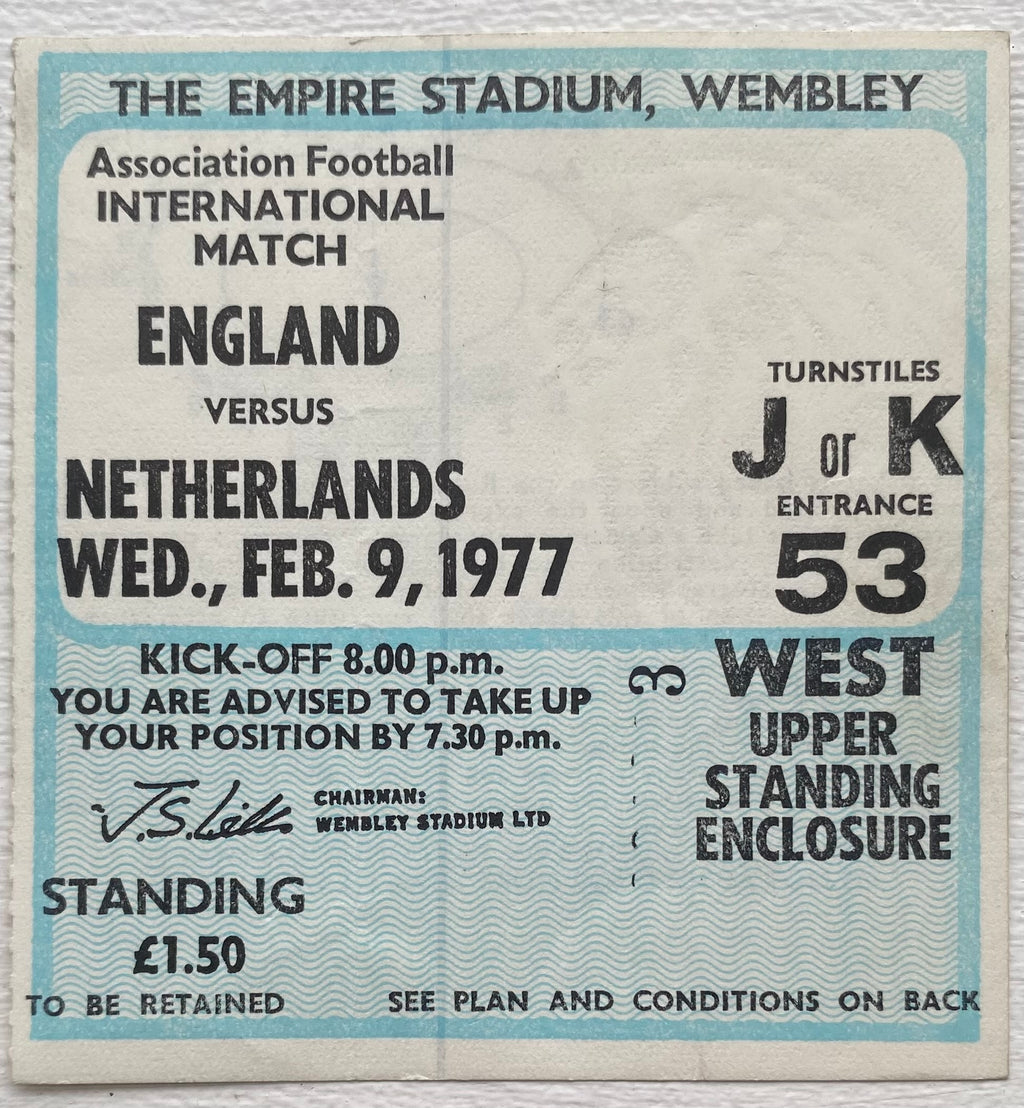 1977 ORIGINAL INTERNATIONAL TICKET ENGLAND V NETHERLANDS
