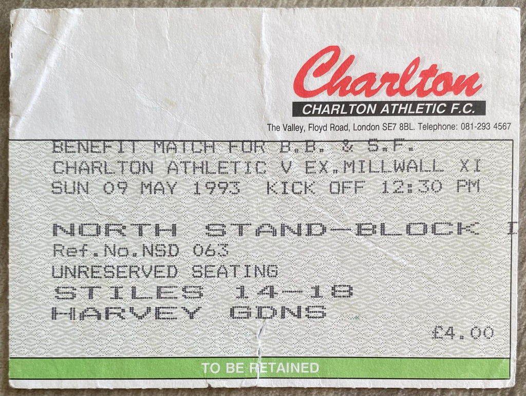 1992/93 ORIGINAL BENEFIT MATCH TICKET CHARLTON ATHLETIC V MILLWALL