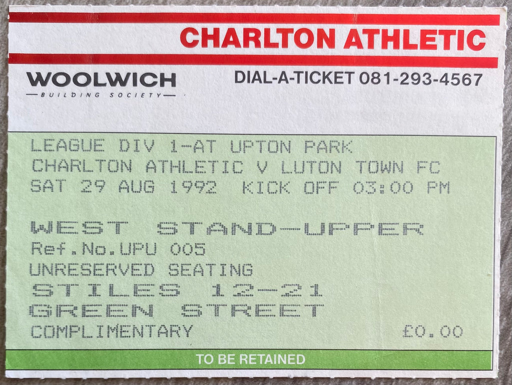 1992/93 ORIGINAL DIVISION 1 TICKET CHARLTON ATHLETIC V LUTON TOWN