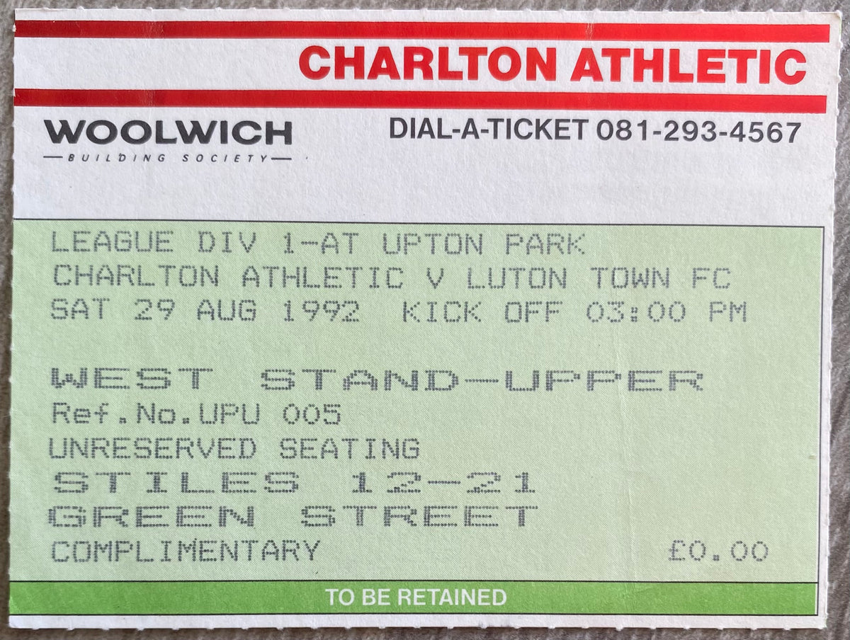 1992/93 ORIGINAL DIVISION 1 TICKET CHARLTON ATHLETIC V LUTON TOWN