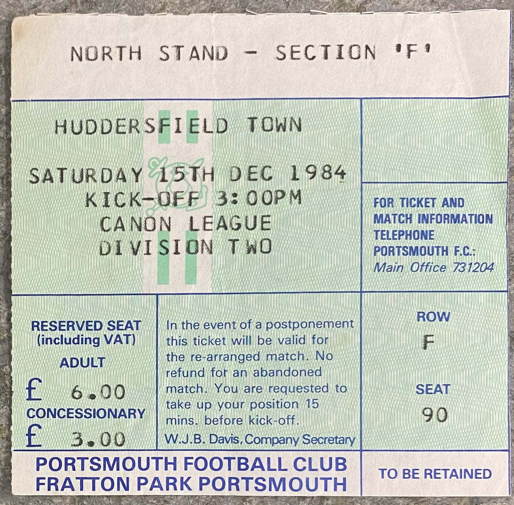 1985/86 ORIGINAL DIVISION 2 TICKET PORTSMOUTH V HUDDERSFIELD TOWN