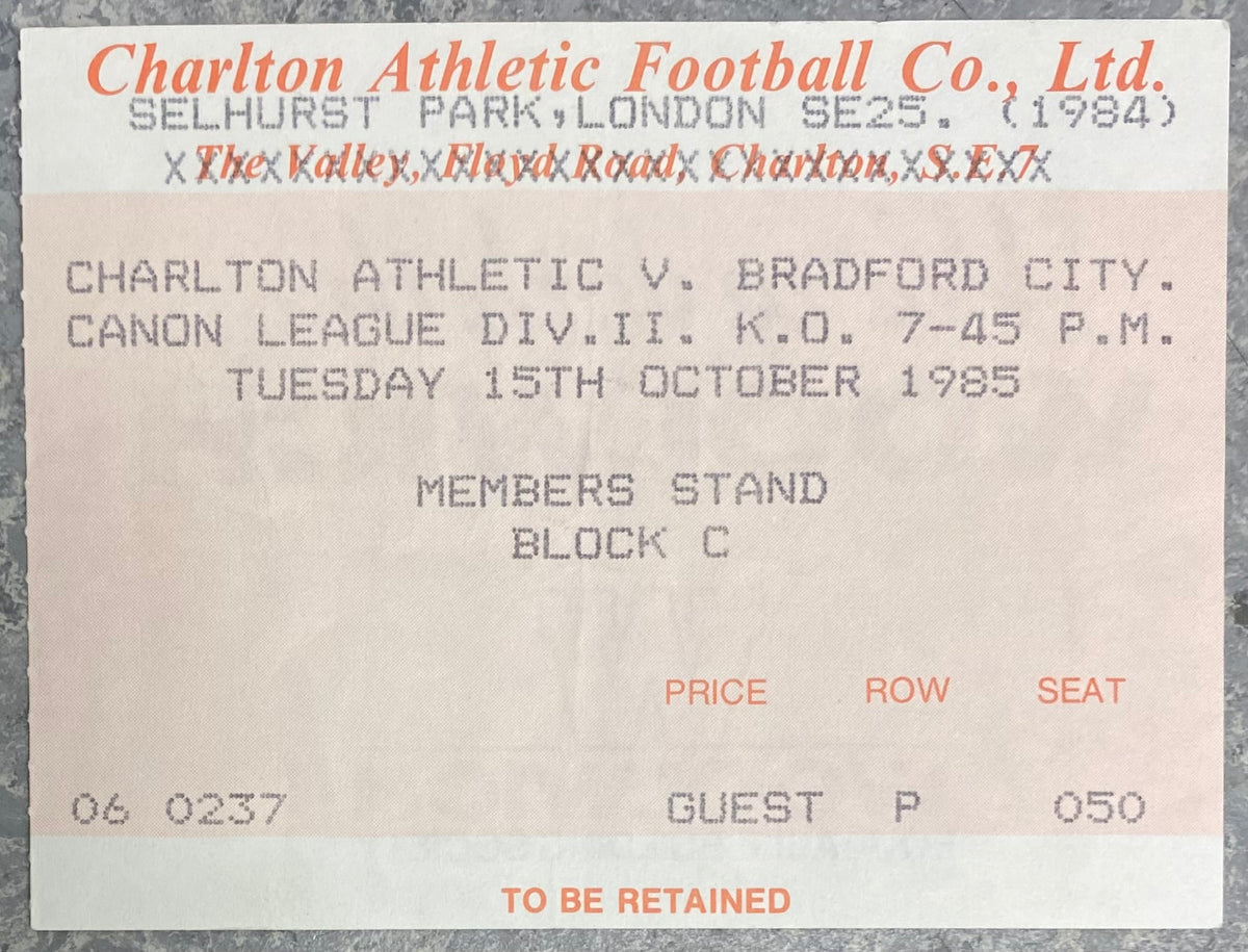 1985/86 ORIGINAL DIVISION TWO TICKET CHARLTON ATHLETIC V BRADFORD CITY