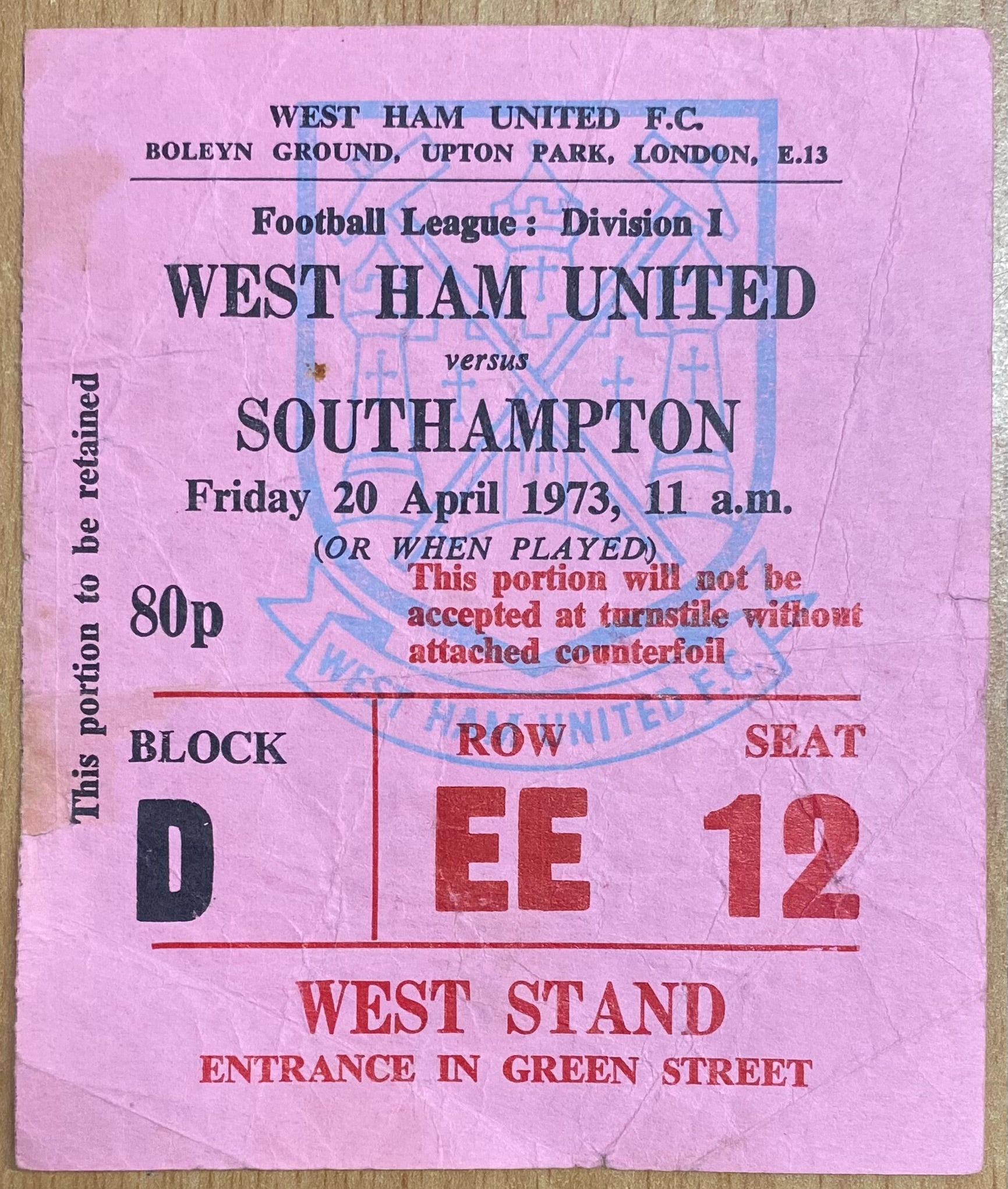 1972/73 ORIGINAL DIVISION ONE TICKET WEST HAM UNITED V SOUTHAMPTON