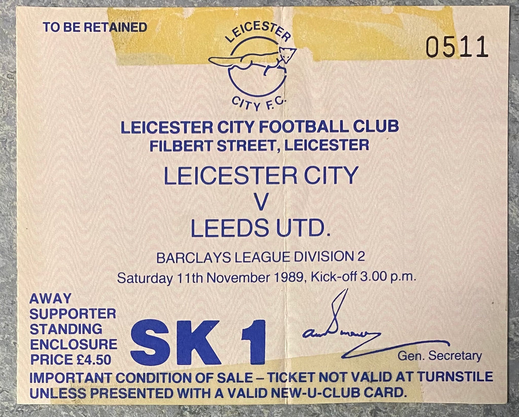 1989/90 ORIGINAL DIVISION TWO TICKET LEICESTER CITY V LEEDS UNITED