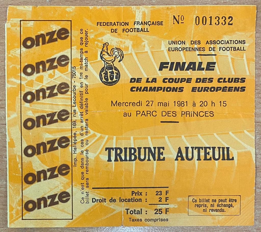 1981 ORIGINAL EUROPEAN CUP FINAL TICKET LIVERPOOL V REAL MADRID @ PARIS