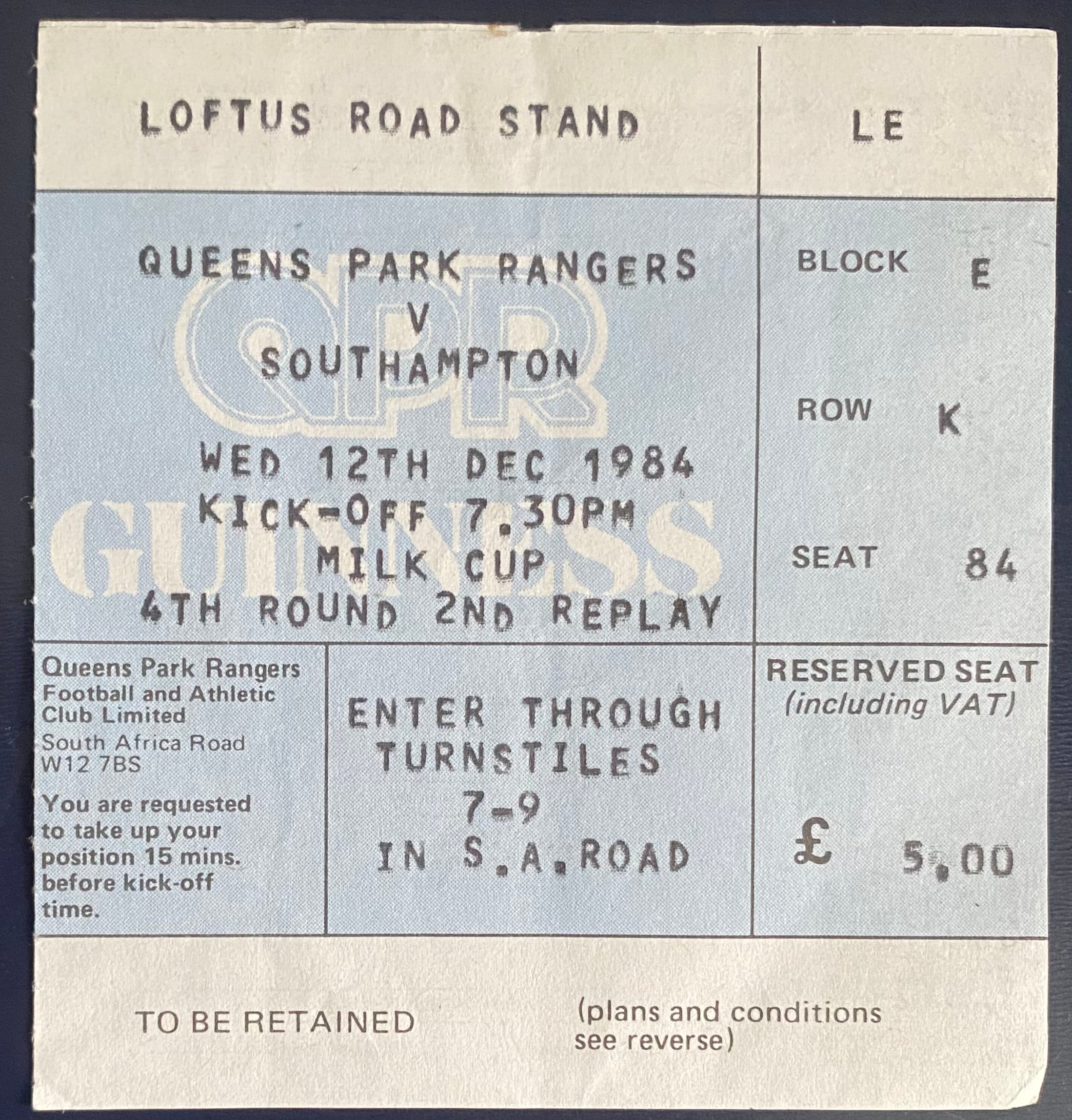 1984/85 ORIGINAL MILK CUP 4TH ROUND 2ND REPLAY TICKET QUEENS PARK RANGERS V SOUTHAMPTON