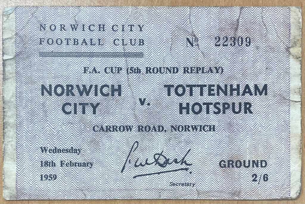 1958/59 ORIGINAL FA CUP 5TH ROUND REPLAY TICKET NORWICH CITY V TOTTENHAM HOTSPUR