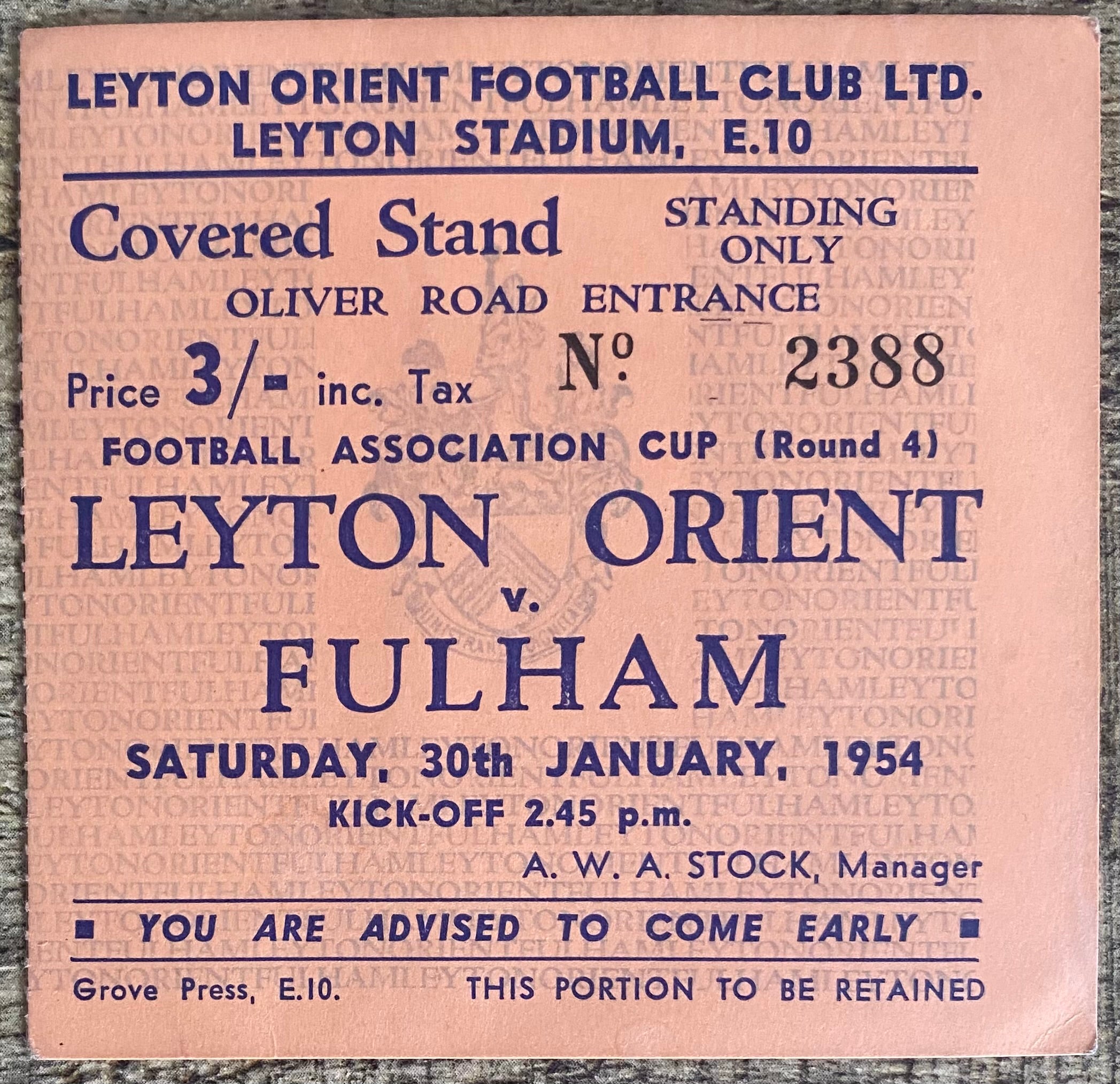 1953/54 ORIGINAL FA CUP 4TH ROUND TICKET LEYTON ORIENT V FULHAM