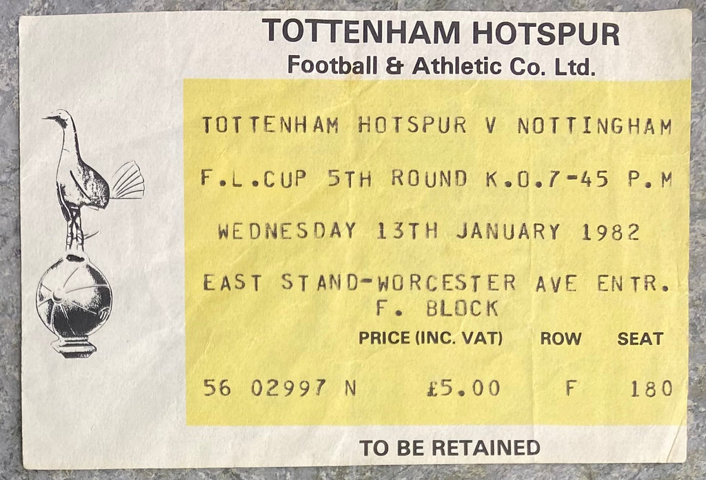 1981/82 ORIGINAL LEAGUE CUP 5TH ROUND TICKET TOTTENHAM HOTSPUR V NOTTINGHAM FOREST