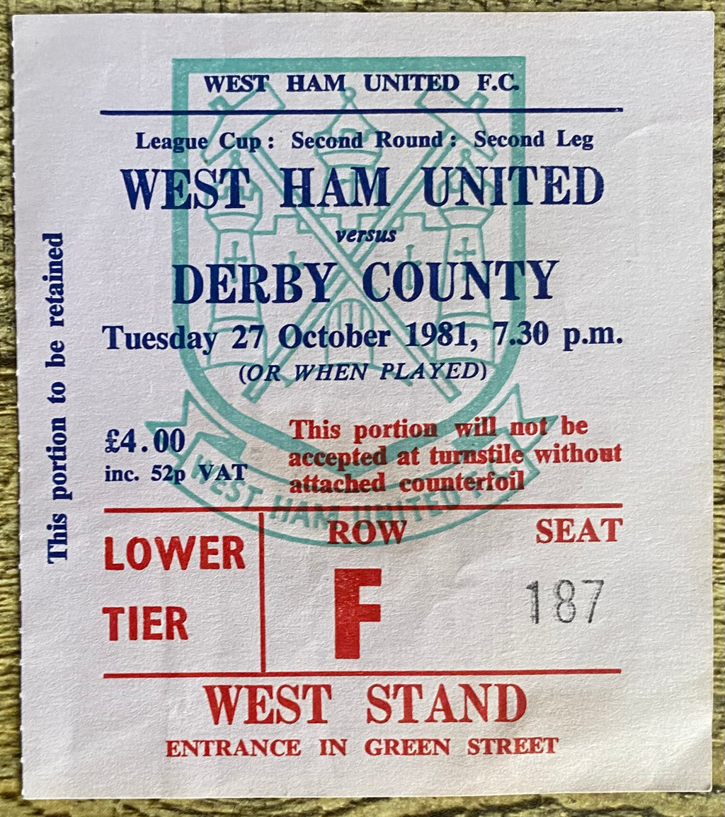 1981/82 ORIGINAL LEAGUE CUP 2ND ROUND 2ND LEG TICKET WEST HAM UNITED V DERBY COUNTY