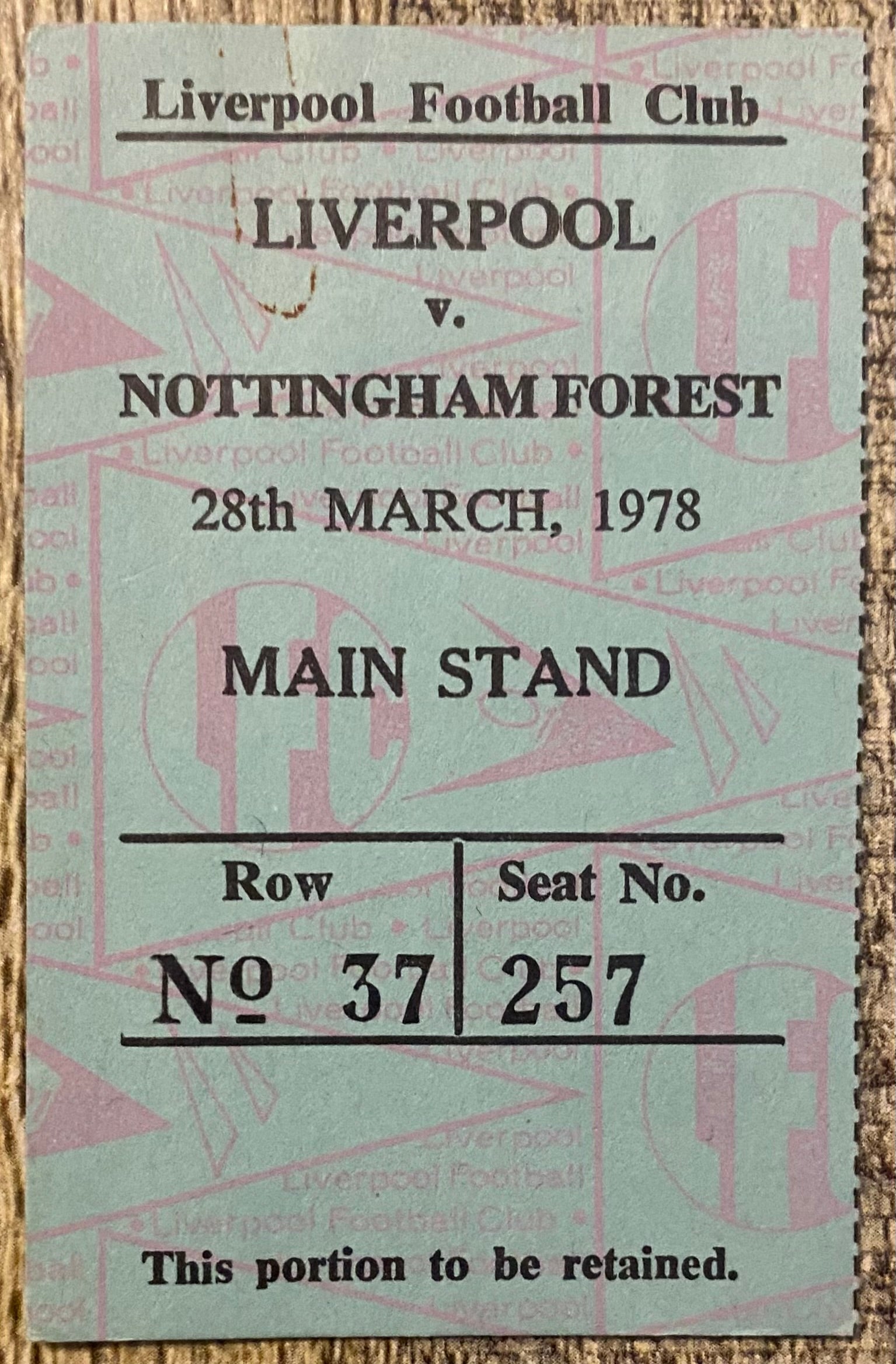 1977/78 ORIGINAL DIVISION ONE TICKET LIVERPOOL V NOTTINGHAM FOREST