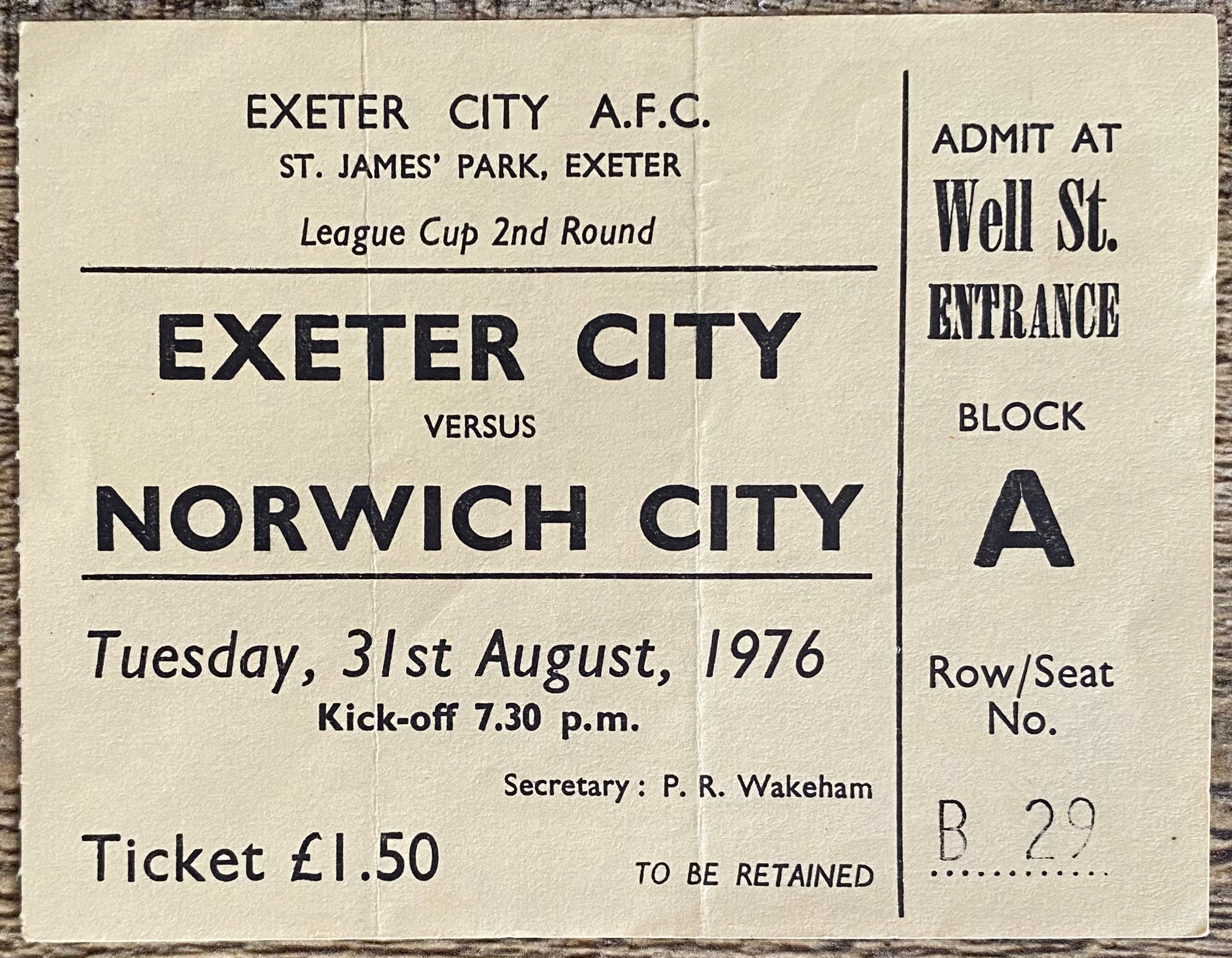 1977/78  ORIGINAL LEAGUE CUP 2ND ROUND TICKET EXETER CITY V NORWICH CITY