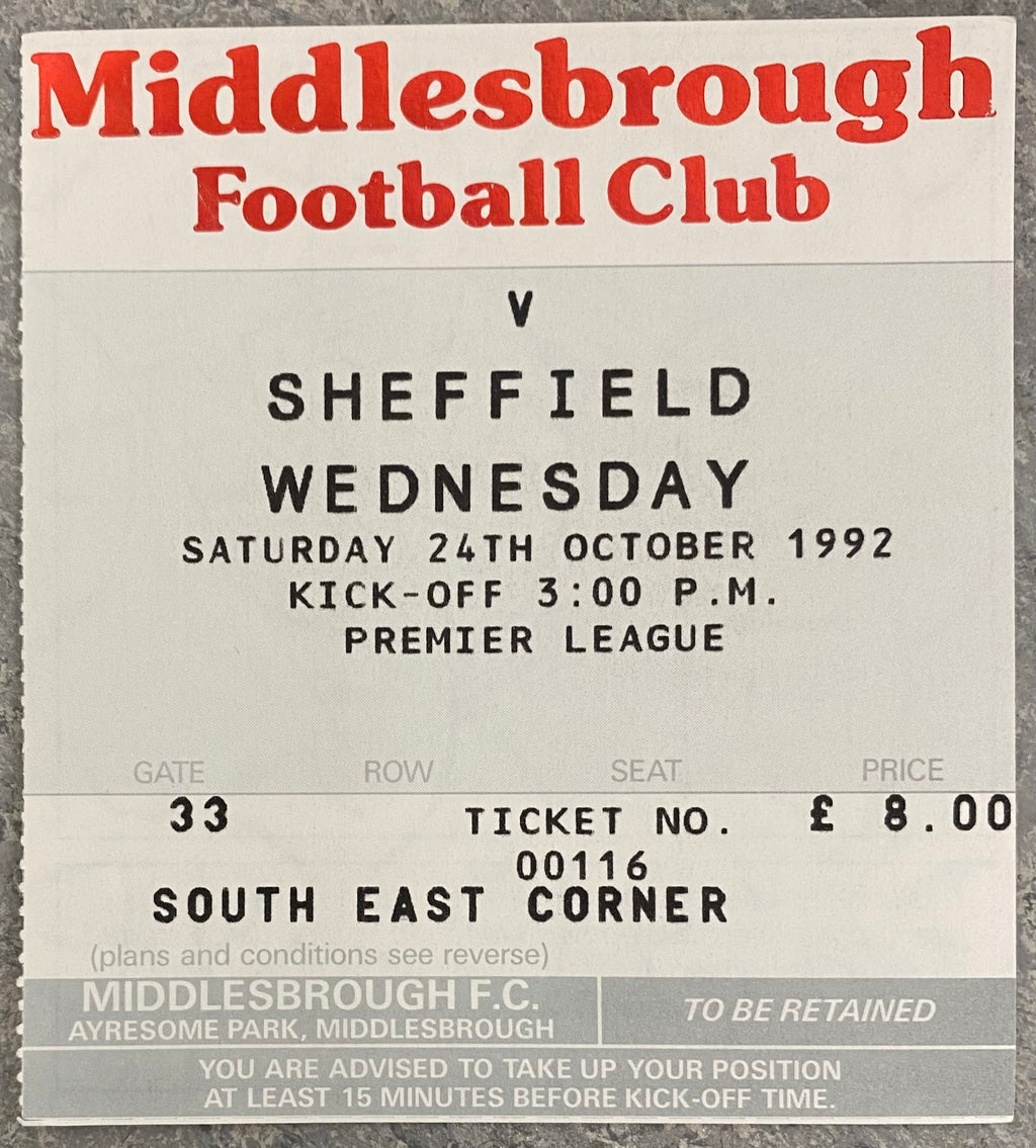 1992/93 ORIGINAL PREMIER LEAGUE TICKET MIDDLESBROUGH V SHEFFIELD WEDNESDAY