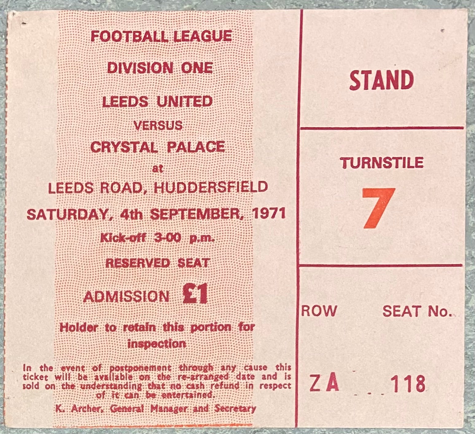 1971/72 ORIGINAL DIVISION ONE TICKET LEEDS UNITED V CRYSTAL PALACE @ LEEDS ROAD HUDDERSFIELD