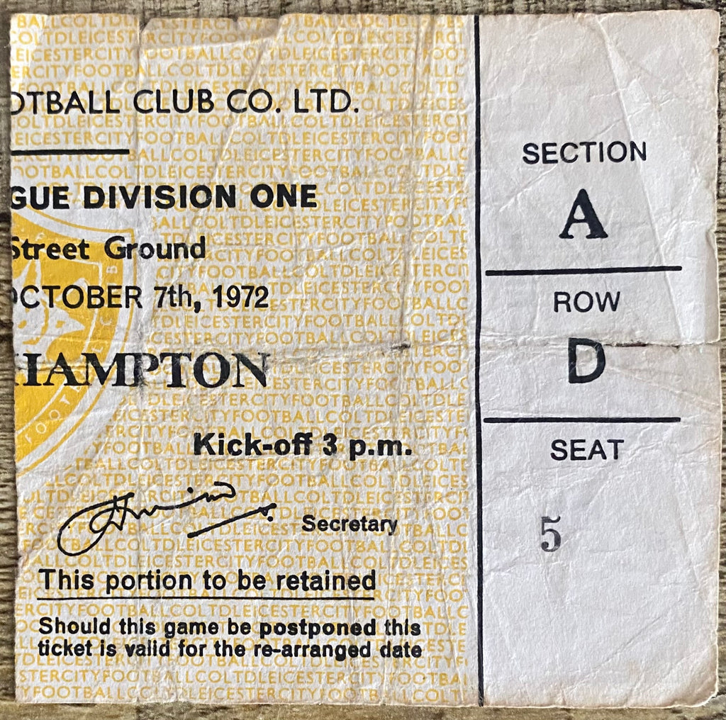 1972/73 ORIGINAL DIVISION ONE TICKET LEICESTER CITY V SOUTHAMPTON