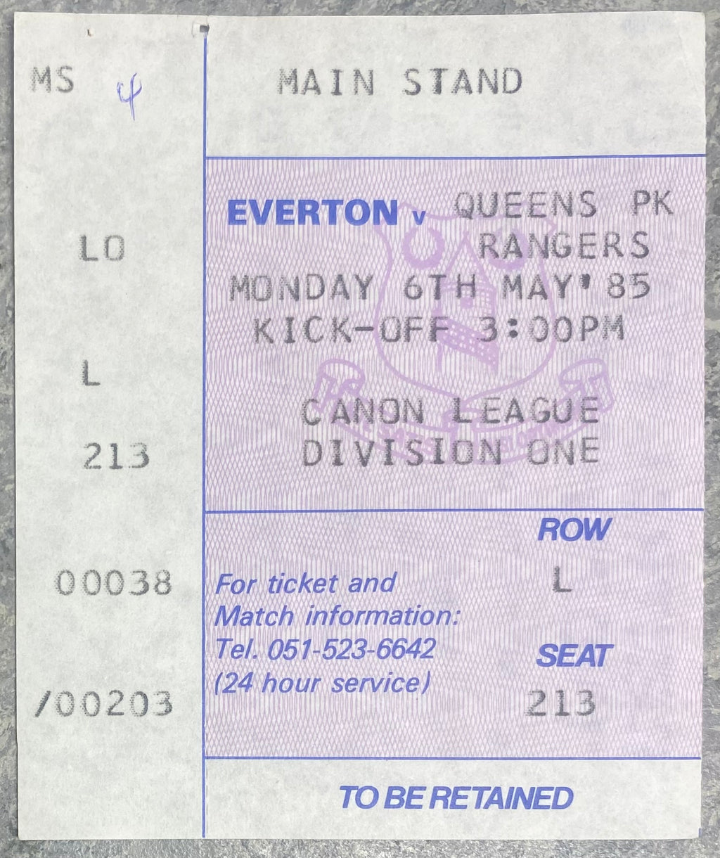 1984/85 ORIGINAL DIVISION ONE TICKET EVERTON V QUEENS PARK RANGERS