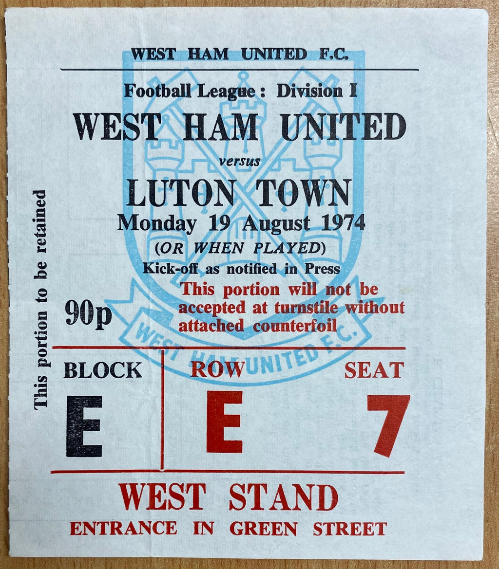 1974/75 ORIGINAL DIVISION ONE TICKET WEST HAM UNITED V LUTON TOWN