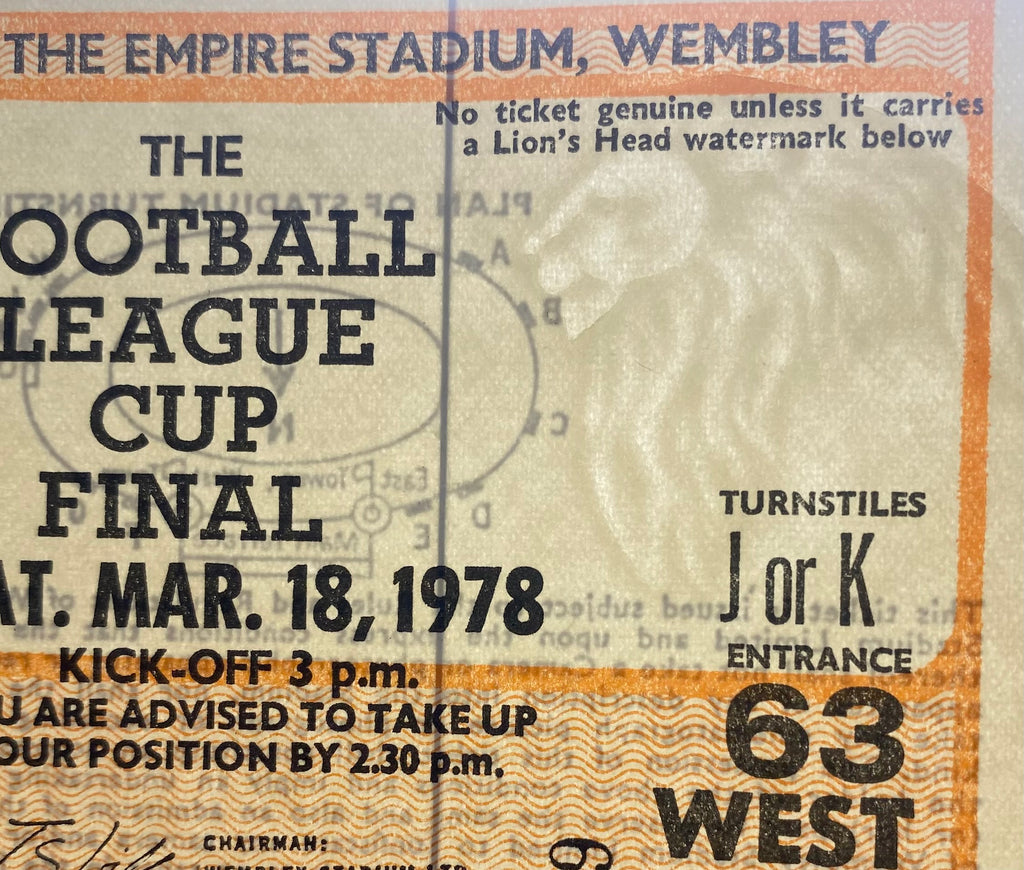 1978 ORIGINAL LEAGUE CUP FINAL TICKET LIVERPOOL V NOTTINGHAM FOREST