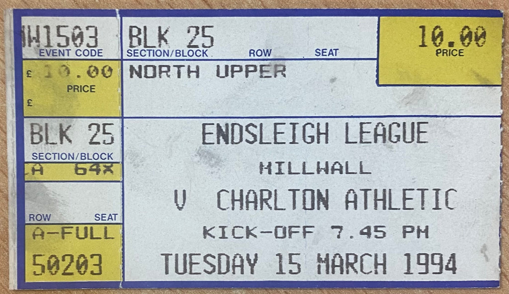 1993/94 ORIGINAL DIVISION 1 TICKET MILLWALL V CHARLTON ATHLETIC