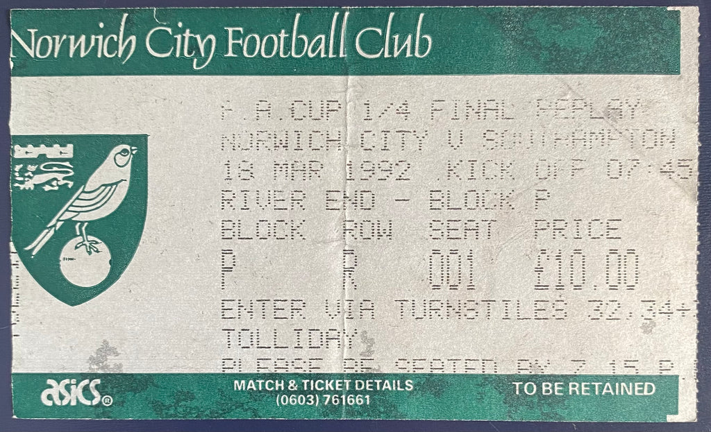 1991/92 ORIGINAL FA CUP 6TH ROUND TICKET NORWICH CITY V SOUTHAMPTON
