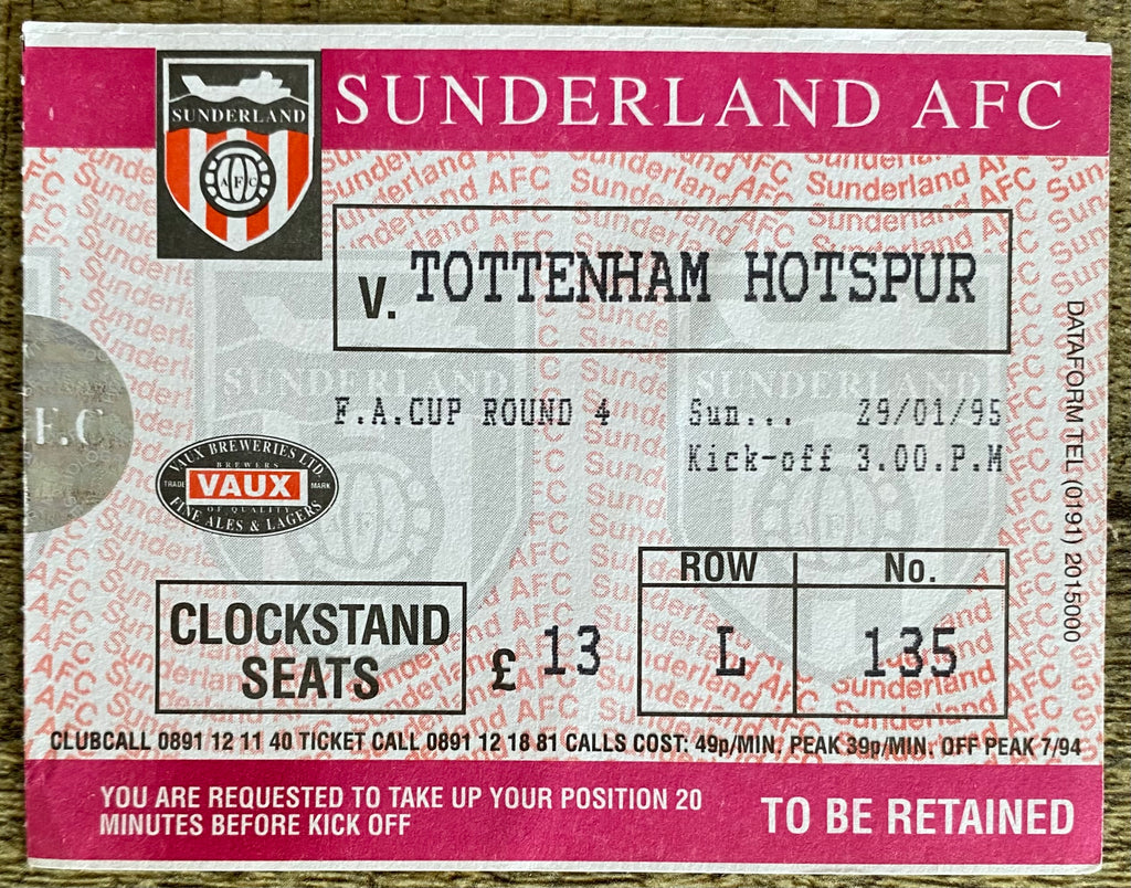 1994/95 ORIGINAL FA CUP 4TH ROUND TICKET SUNDERLAND v TOTTENHAM HOTSPUR