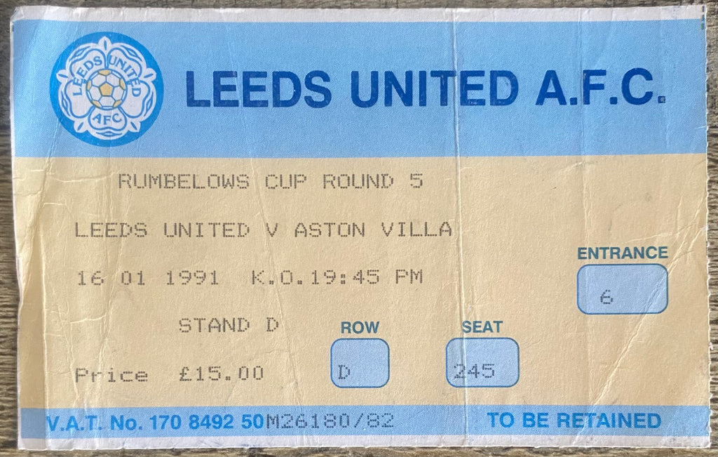 1990/91 ORIGINAL RUMBELOWS CUP 5TH ROUND TICKET LEEDS UNITED V ASTON VILLA