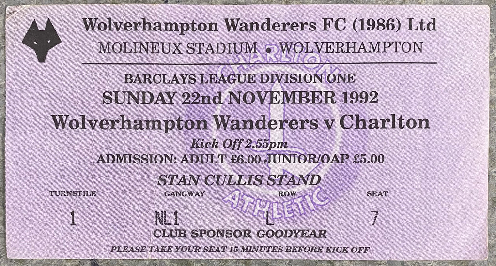 1992/93 ORIGINAL DIVISION 1 TICKET WOLVERHAMPTON WANDERERS V CHARLTON ATHLETIC