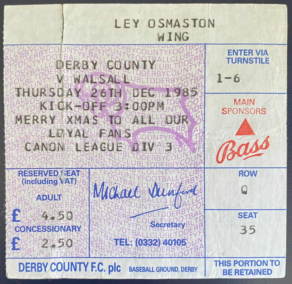 1985/86 ORIGINAL DIVISION 3 TICKET DERBY COUNTY V WALSALL