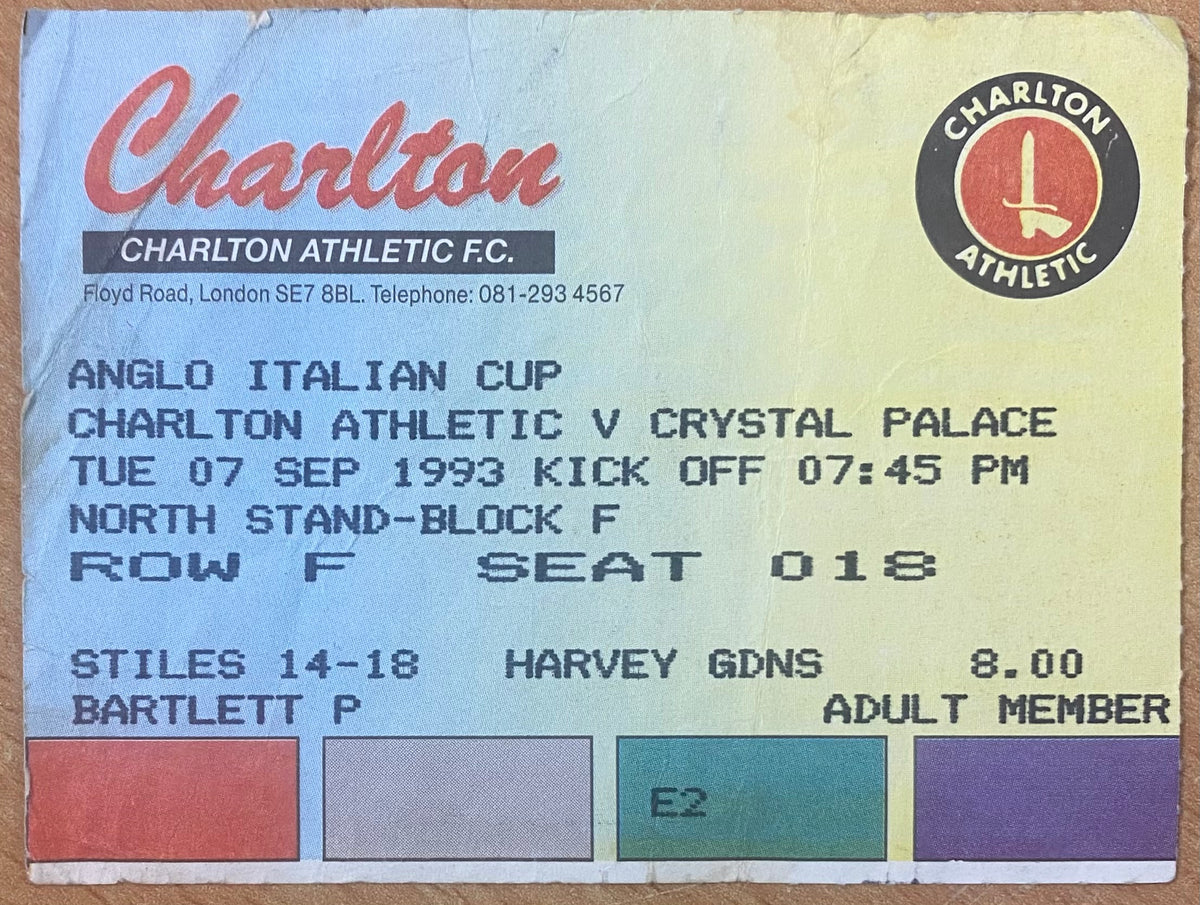1993/94 ORIGINAL ANGLO ITALIAN CUP TICKET CHARLTON ATHLETIC V CRYSTAL PALACE