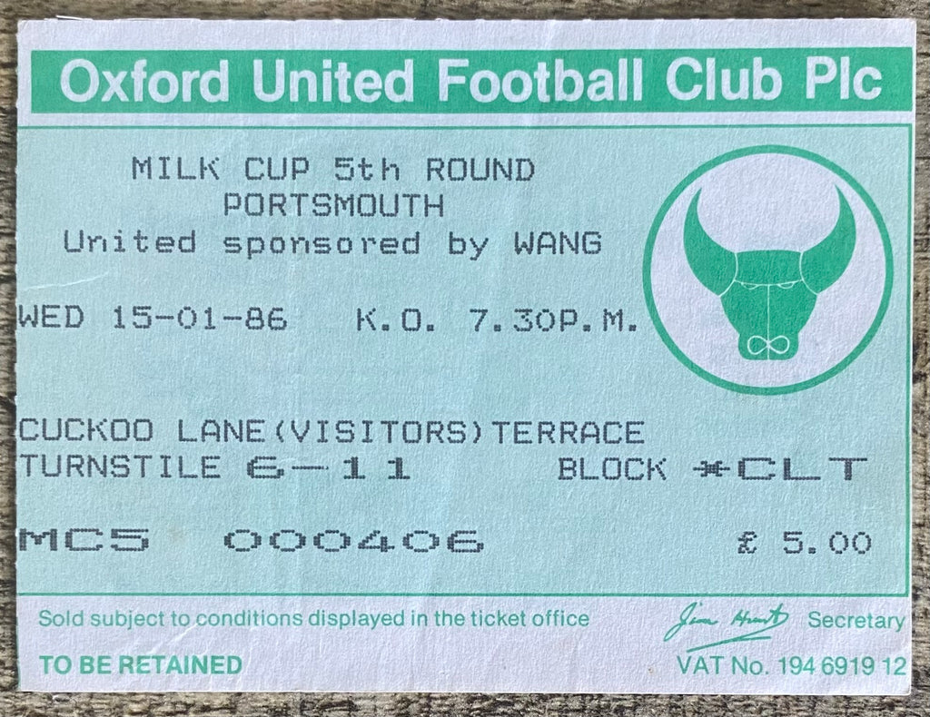 1985/86 ORIGINAL MILK CUP 5TH ROUND TICKET OXFORD UNITED V PORTSMOUTH