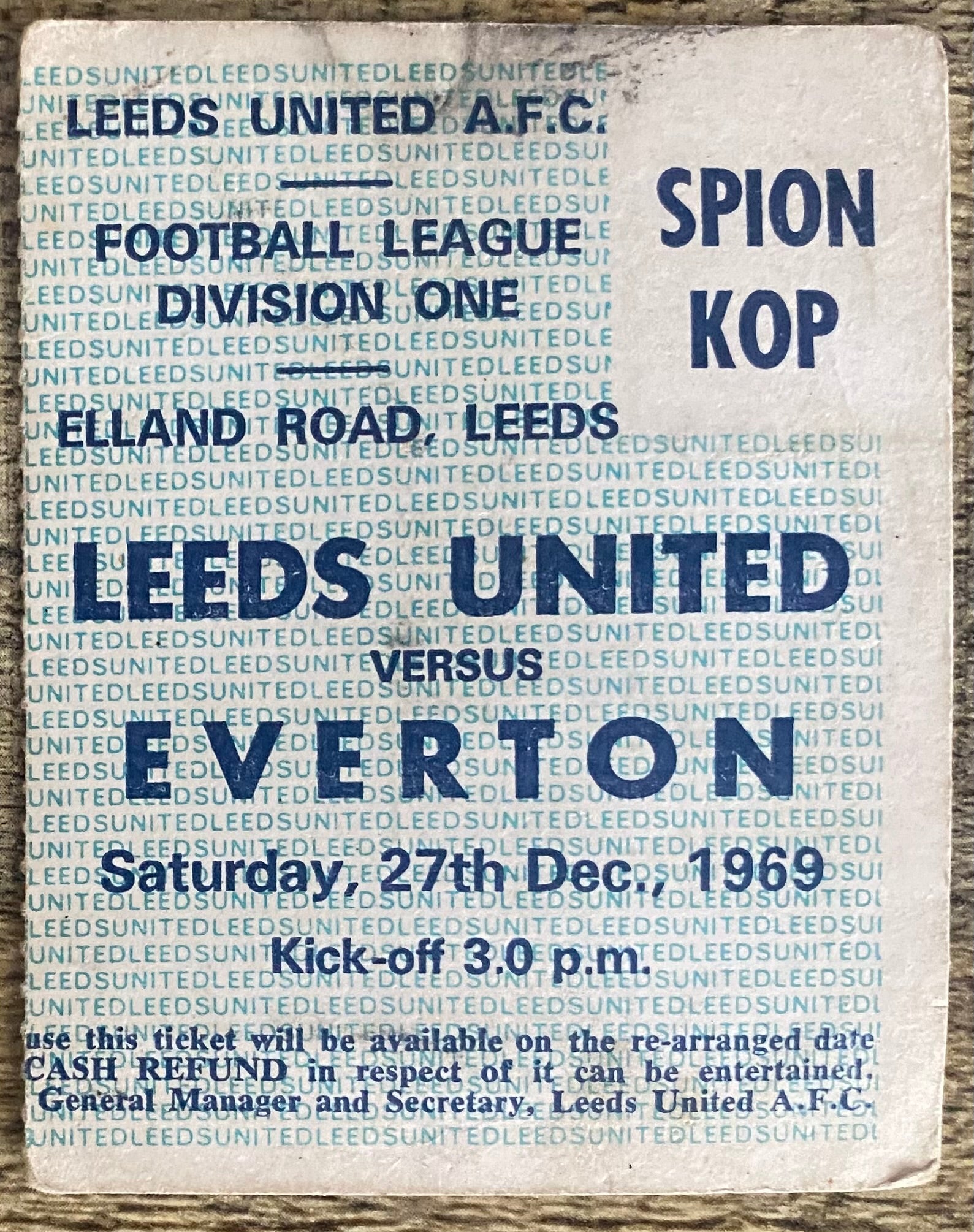 1969/70 ORIGINAL DIVISION ONE TICKET LEEDS UNITED V EVERTON