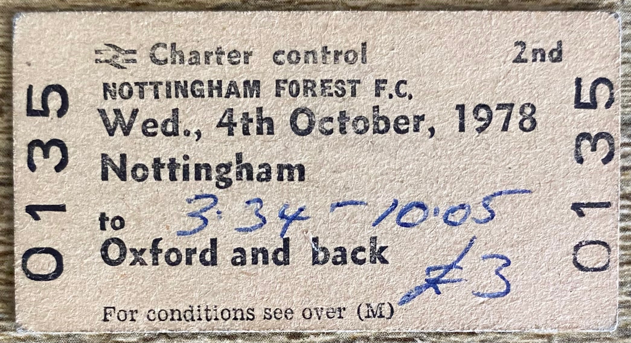1978 ORIGINAL FOOTBALL SPECIAL BRITISH RAIL TRAIN TICKET NOTTINGHAM FOREST TRAVELLING TO OXFORD