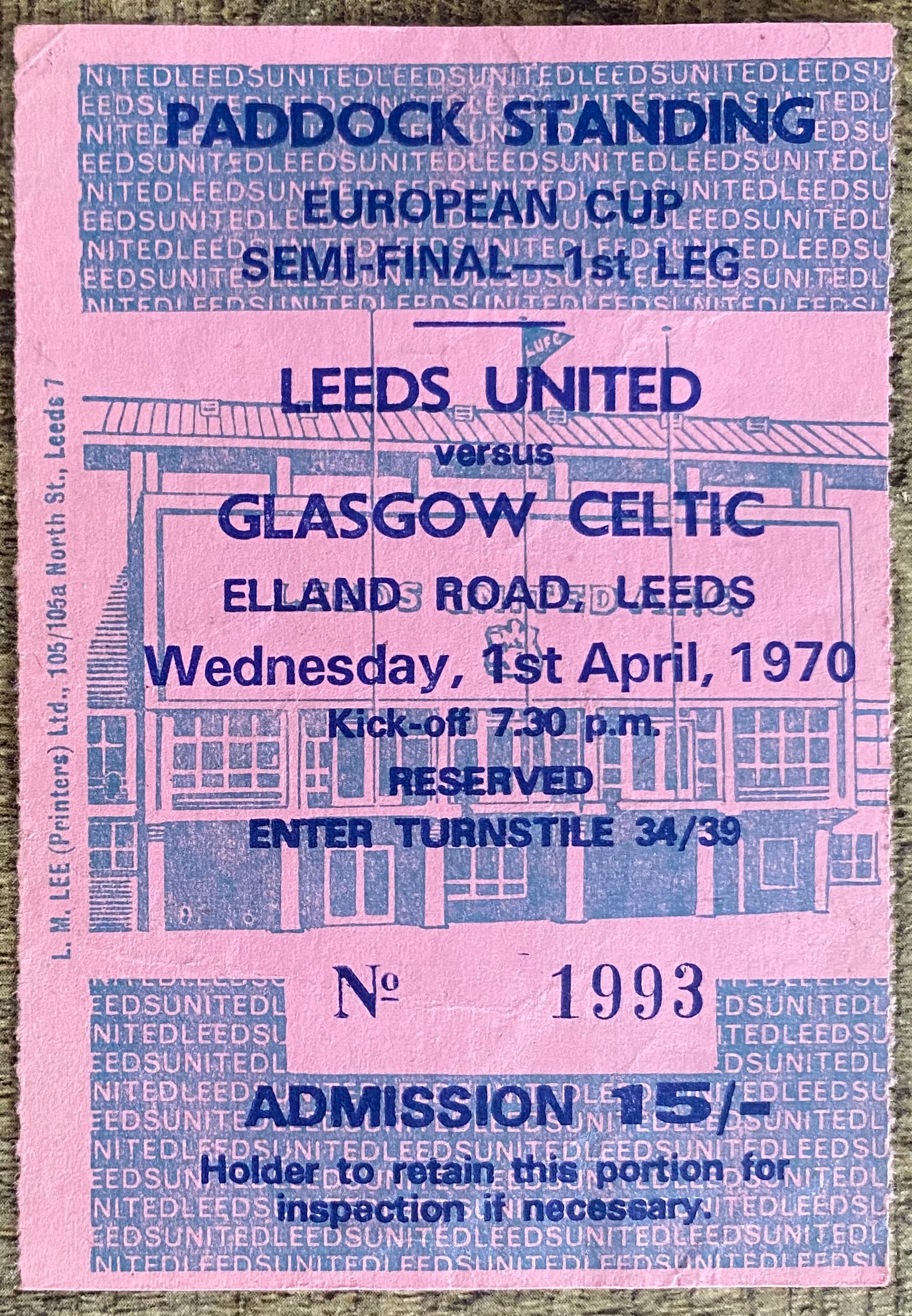 1969/70 ORIGINAL EUROPEAN CUP SEMI FINAL 1ST LEG TICKET LEEDS UNITED V GLASGOW CELTIC
