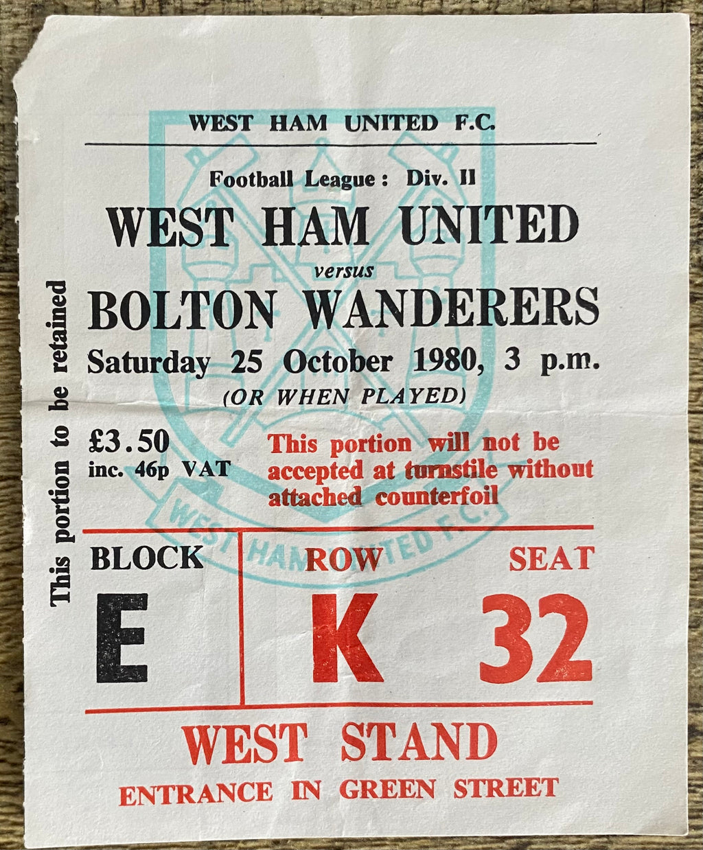 1980/81 ORIGINAL DIVISION 2 TICKET WEST HAM UNITED V BOLTON WANDERERS