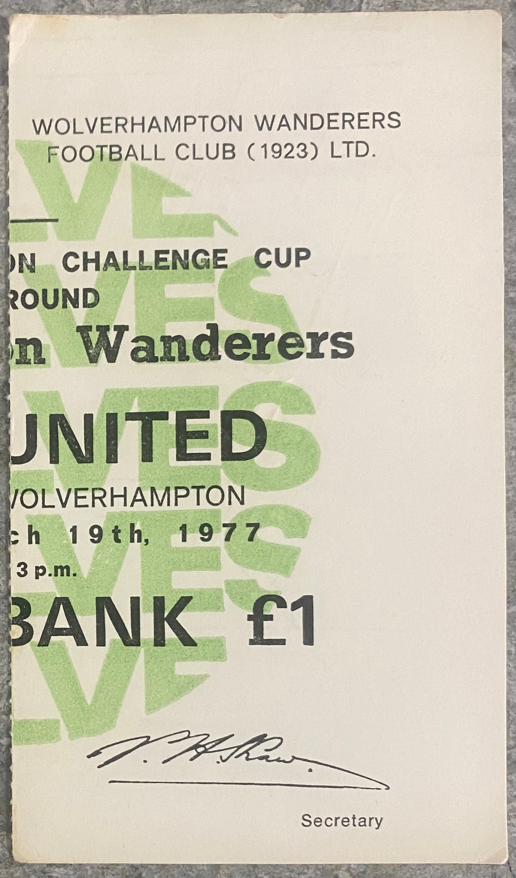 1976/77 ORIGINAL FA CUP 6TH  ROUND TICKET WOLVERHAMPTON WANDERERS V LEEDS UNITED