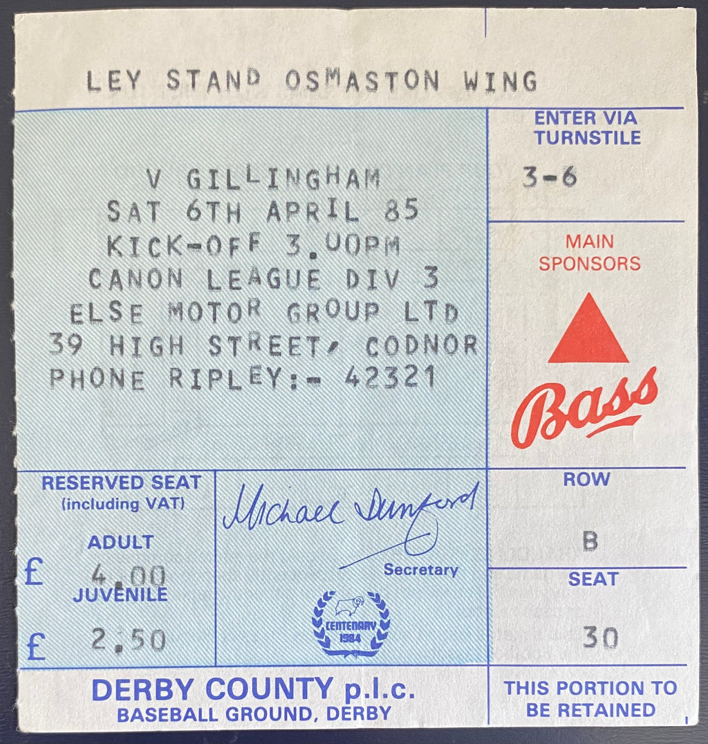 1984/85 ORIGINAL DIVISION 3 TICKET DERBY COUNTY V GILLINGHAM